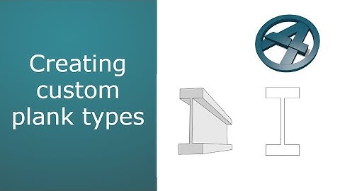 Creating Custom Plank Types in ArchiFrame