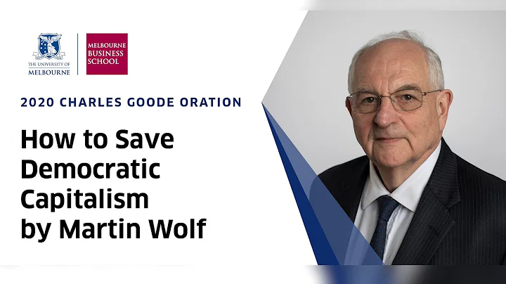 Webinar: 2020 Charles Goode Oration by Martin Wolf