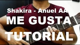 Shakira, Anuel AA - Me Gusta. Tutorial. Como tocar en guitarra. How to play on guitar. Acordes.