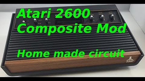 Atari 2600 AV mod - 2600 composite out mod - fully tutorial with circuit diagram