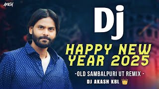 HAPPY NEW YEAR 2025 || UMAKANT BARIK || OLD NEW YEAR SPL SAMBALPURI UT REMIX || DJ AKASH 