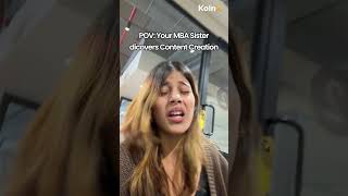 MBA Sister Discovers Content Creation