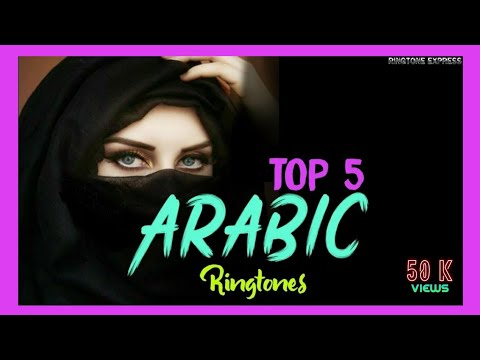 top-5-arabic-ringtones-|-with-download-link-|-(fiha,ya-lili...)|-ringtone-express