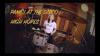 Panic! At The Disco - High Hopes (drum cover by Vicky Fates)