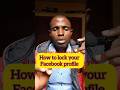 how to lock your Facebook profile