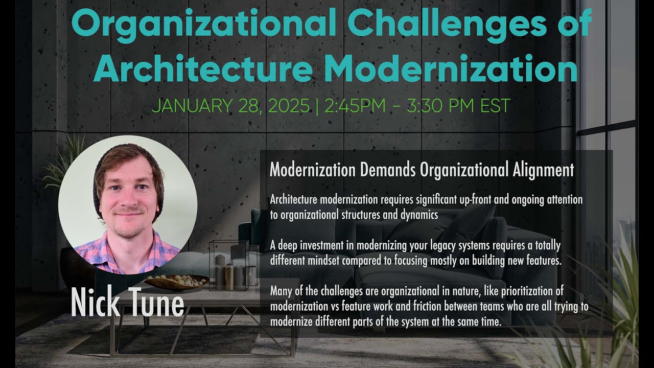 Nick Tune - Organizational Challenges of Architecture Modernization