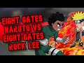 Eight Gates Naruto Vs Eight Gates Rock Lee | Legacy A Naruto Story Part 15