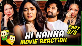 HI NANNA Movie Reaction Part (3/3)! | Nani | Mrunal Thakur | Shruti Haasan