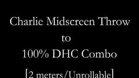 MvC2: Charlie Midscreen Throw to 100% DHC Combo [Unrollable]