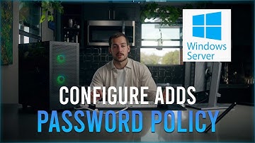 Configuring Active Directory Password Policy (Windows Server 2022)