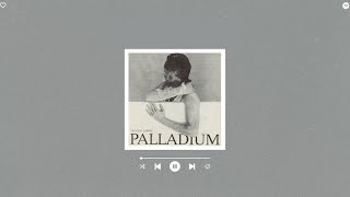 greyson chance - palladium (slowed & reverb)