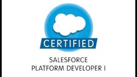 Platform Developer 1 - Salesforce -  One Video ALL THINGS - Update Summer 22 - 7/14/2022