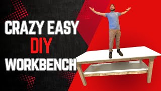 Crazy Easy DIY Workbench