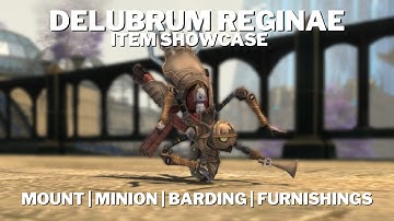 FFXIV - Delubrum Reginae Item Showcase - Gabriel Mark III Mount, Queen