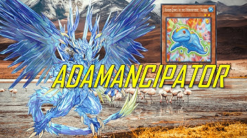 [NEW] ADAMANCIPATOR deck Apr.2022 | Post Power of the Elements