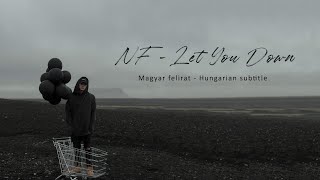 NF - Let You Down (magyar felirat/Hungarian subtitle)