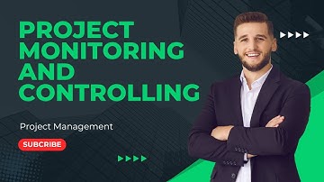 Project Monitoring and Controlling
