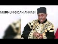 MURHUN GIDAN ANNABI YAFI KOWA MUQAMI Official Aidio Hausa Music By Fadar Bege