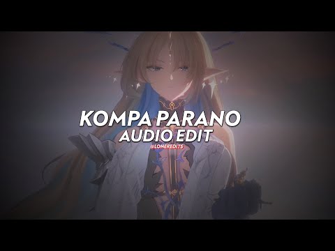 Kompa Parano Tiktok Version Slowed Frozy Edit Audio