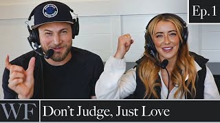 Don't Judge, Just Love - Ep. 1