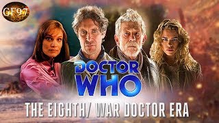 Doctor Who: The Eighth/War Doctor Era Ultimate Trailer - Starring Paul Mcgann & John Hurt