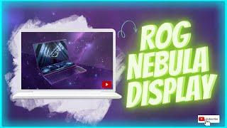 ROG Nebula Display