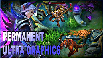 TURN ON YOUR ULTRA GRAPHICS MLBB | PERMANENT ULTRA GRAPHICS