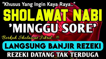 SHOLAWAT PENARIK REZEKI PALING DAHSYAT,Sholawat Nabi Muhammad SAW,SALAWAT JIBRIL PALING MERDU