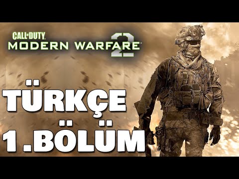 NEREDE KALMIŞTIK ? | Modern Warfare 2 Türkçe #1