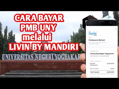 CARA BAYAR PMB UNY LEWAT LIVIN MANDIRI || BAYAR SELEKSI UNIVERSITAS NEGERI YOGYAKARTA