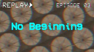 Replaying Outer Wilds | No Beginning - Episode 3