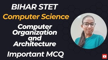 Bihar STET Computer Science Important MCQ |Computer Organization and Architecture important question