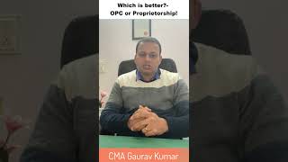 Difference between OPC and Proprietorship