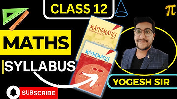 Class 12 Maths 2023-24 Syllabus | CBSE Class 12 2023-24 Syllabus | Latest Video | Yogesh sir