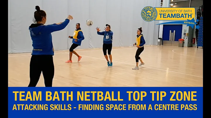 Team Bath Netball Top Tip Zone - attacking skills ...