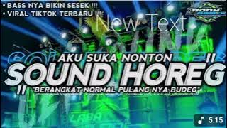DJ AKU SUKA NONTON SOUND HOREG FULL BASS ‼️ DJ YANG BIKIN SOUND JEBOL ‼️VIRAL TIKTOK‼️