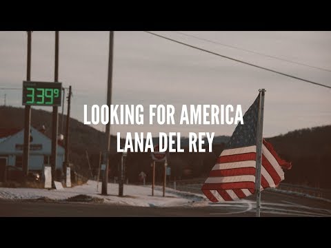 Looking For America - Lana Del Rey (Lyrics)