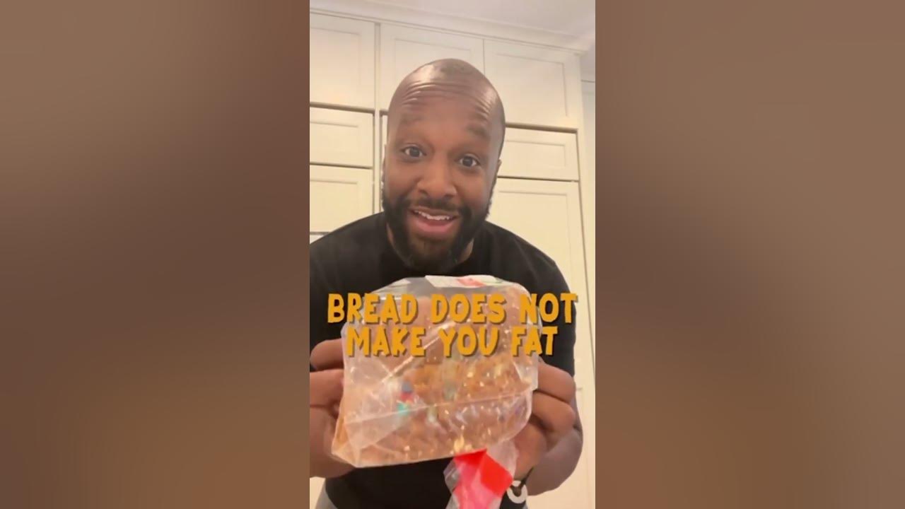 does-bread-make-you-fat-youtube