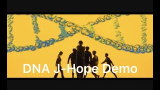 BTS DNA J-Hope DEMO Version 💜