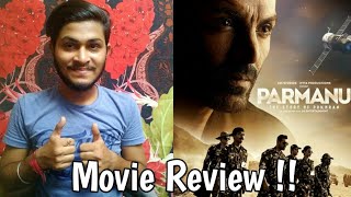 PARMANU THE STORY OF POKHRAN | FULL MOVIE REVIEW | PARMANU HIT OR FLOP? | JOHN ABRAHAM |