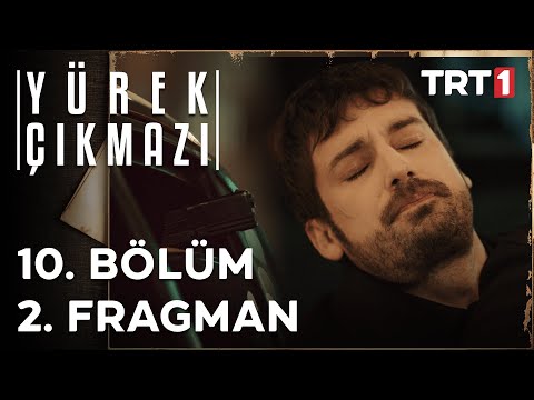 Yürek Çıkmazı 10. Bölüm 2. Fragman