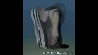 The Caretakers A2 - We Dont Have Many Days (Remake)