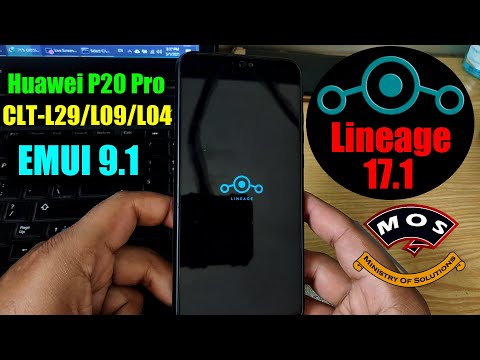 Huawei P20 Pro Lineage 17.1 With GAPPS CLT-L09 CLT-L29 CLT-L04 (All Kirin 970 Supported)