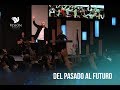 Del Pasado al Futuro - Pastor Iván Vindas