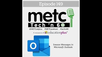 Tech n Sixty Episode 149 Snooze in Outlook