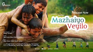Mazhaiyo Veyilo | The magical musical journey begins Now!