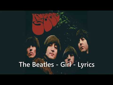 The Beatles - Girl - Lyrics