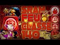 Sram Feu/Classe Lvl 140 "Maj 2.56" Un Item De Classe Toujours Aussi Efficace ! KoliRush !