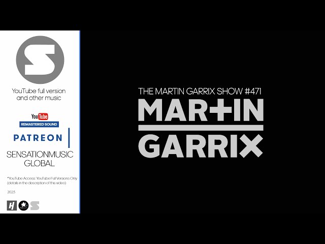 Martin Garrix - The Martin Garrix Show 471