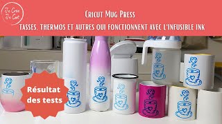 Cricut Mug Press : tasses, thermos et autres qui fonctionnent avec l'infusible ink